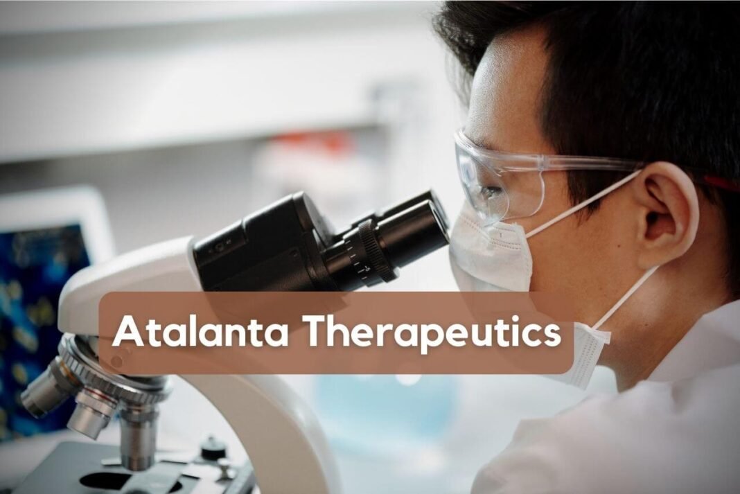 Atalanta Therapeutics: Raises $110M in Series A Funding