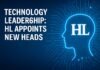 Technology Leadership: HL Appoints New Heads Technology Leadership — Technology Leadership: HL Appoints New Heads