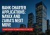 Bank Charter Applications: Nayax and Zaria’s Next Move Bank Charter Applications — Bank Charter Applications: Nayax and Zaria's Next Move