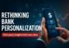 First-Party Insights — First-Party Insights: Rethinking Bank Personalization