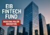 EIB fintech fund — EIB Fintech Fund: Boosting Polish Innovation