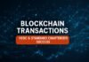 Blockchain Transactions — Blockchain Transactions: HSBC & Standard Chartered's Success