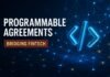 Programmable Agreements — Programmable Agreements: Bridging Fintech 55-65 chars