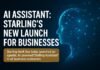 AI Assistant — AI Assistant: Starling's New Launch for Businesses