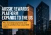 Aussie rewards platform — Aussie rewards platform Expands to the US