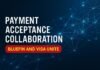 payment acceptance collaboration — Payment Acceptance Collaboration: Bluefin and Visa Unite