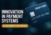 Innovation in Payment Systems: UK Government’s New Mandate Innovation in Payment Systems — Innovation in Payment Systems: UK Government's New Mandate