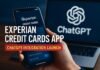 Experian Credit Cards App — Experian Credit Cards App: ChatGPT Integration Launch