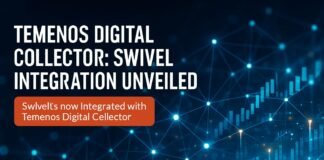 Temenos Digital Collector: Swivel Integration Unveiled Temenos Digital Collector — Temenos Digital Collector: Swivel Integration Unveiled