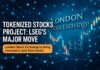 Tokenized Stocks Project — Tokenized Stocks Project: LSEG's Major Move