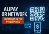Alipay QR Network — Alipay QR Network: Expansion in the Philippines